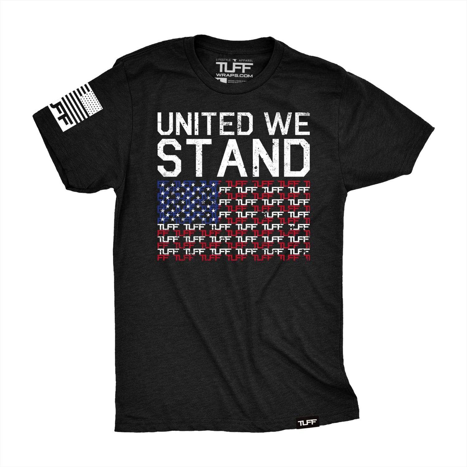 United We Stand TUFF Tee S TuffWraps.com