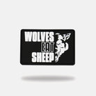 Wolves Eat Sheep Patch TuffWraps.com